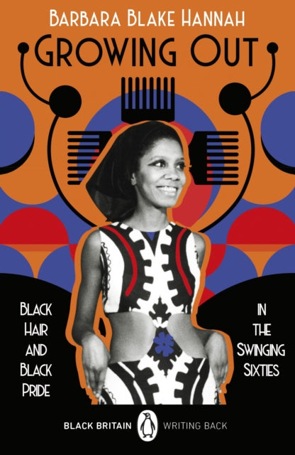 Growing Out: Black Hair and Black Pride in the Swinging 60s