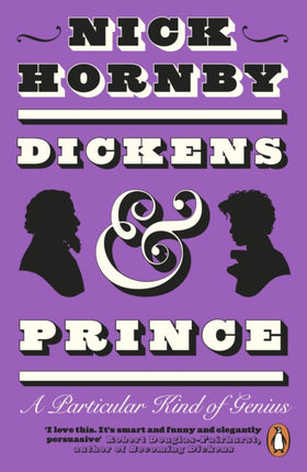 Dickens and Prince: A Particular Kind of Genius