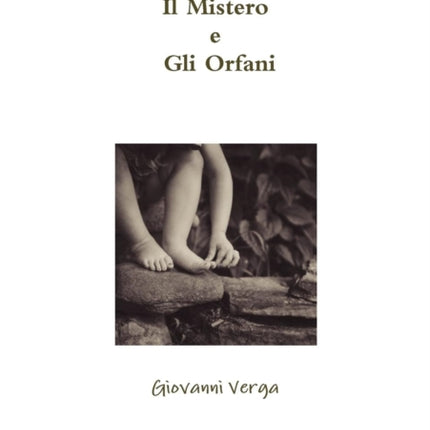 Il Mistero e Gli Orfani