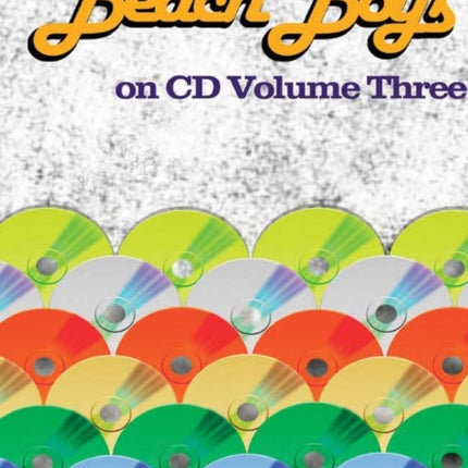 The Beach Boys on CD vol 3 19852015