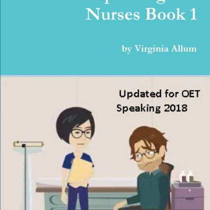 OET Speaking For Nurses Book 1