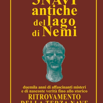 Le 3 Navi Antiche del Lago Di Nemi