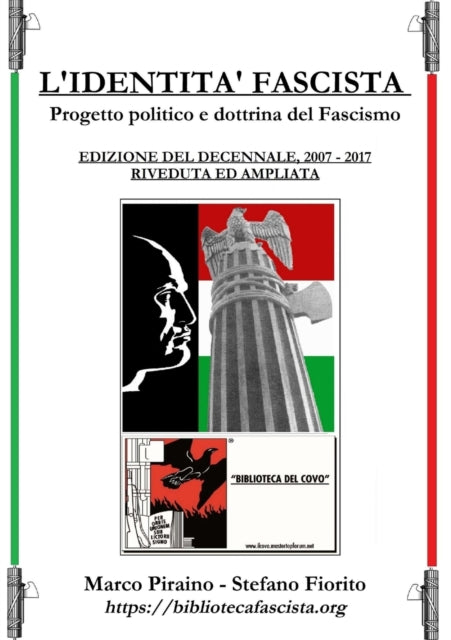 LIdentit Fascista  progetto politico e dottrina