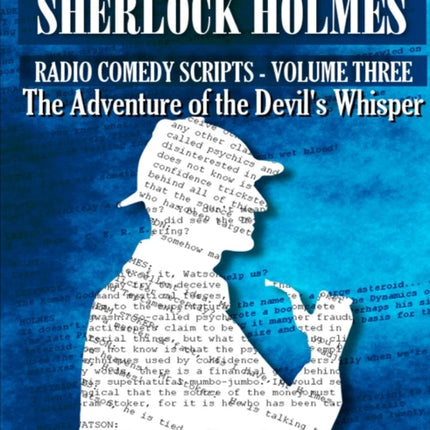 The Misadventures of Sherlock Holmes  Radio Comedy Scripts Volume Three