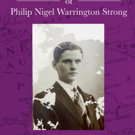 The Destiny and Passion of Philip Nigel Warrington Strong