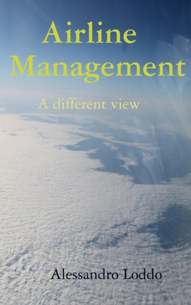 Airline Management  A different view