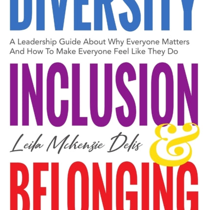 Diversity Inclusion  Belonging