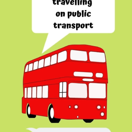 The Total Joy of Travelling on Public Transport