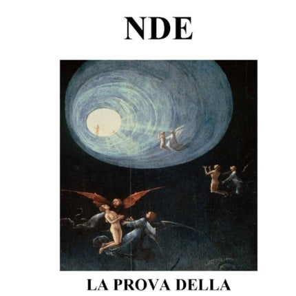 NDE  LA PROVA DELLA SOPRAVVIVENZA