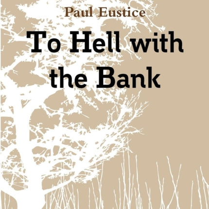To Hell With The Bank