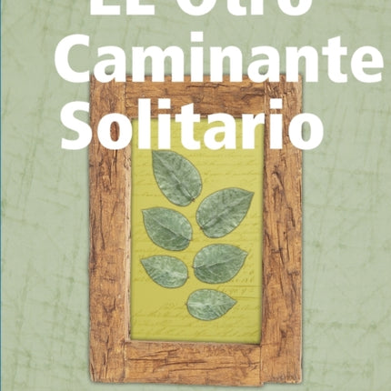 EL Otro Caminante Solitario