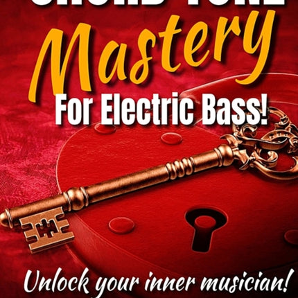Chord Tone Mastery for Electric Bass