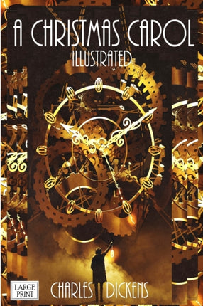 A Christmas Carol Illustrated Large Print