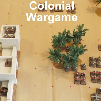 The Portable Colonial Wargame