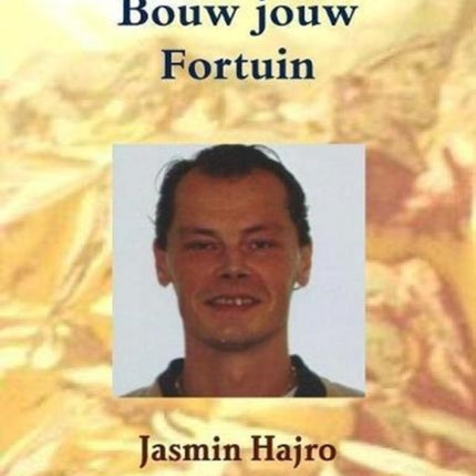 Bouw jouw Fortuin