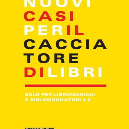 Nuovi casi per il cacciatore di libri