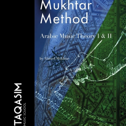 The Mukhtar Method  Arabic Music Theory I  II