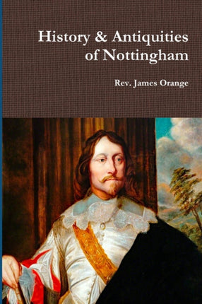 History  Antiquities of Nottingham Vol2 1840