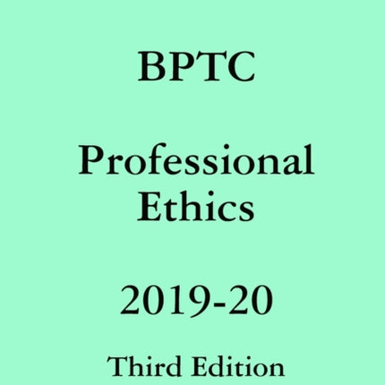Prepare to Pass BPTC Professional Ethics 201920