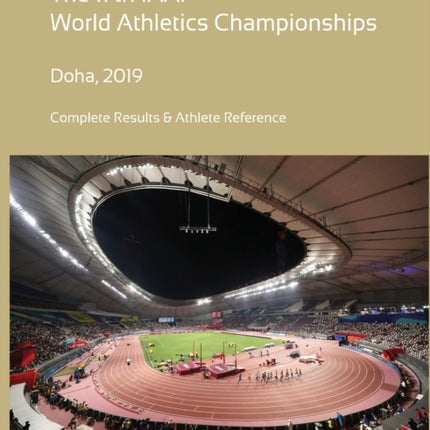 17th World Athletics Championships  Doha 2019 Complete Results  Athlete Reference