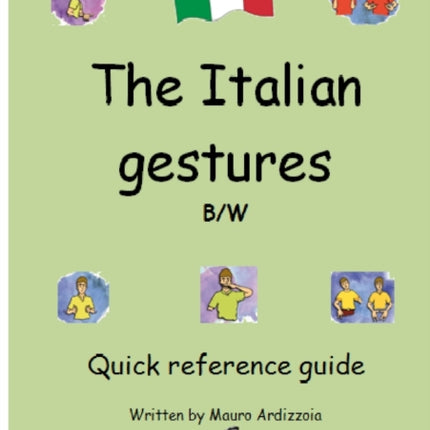 The Italian Gestures BW