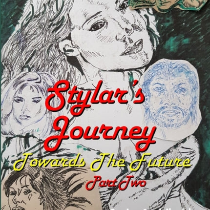 Stylars Journey: Towards The Future: Part Two