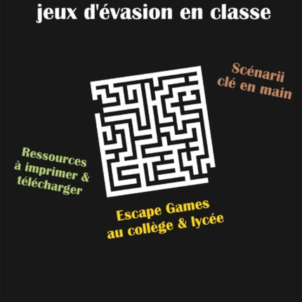 Crer des jeux dvasion en classe