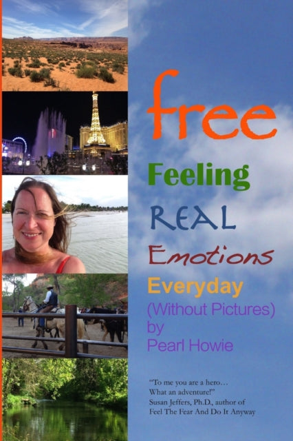 free  Feeling Real Emotions Everyday Without Pictures