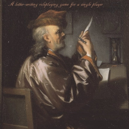Quill A LetterWriting Roleplaying Game for a Single Player