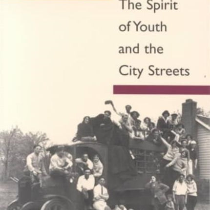 The Spirit of Youth and City Streets