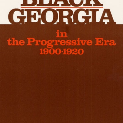 Black Georgia in the Progressive Era 19001920