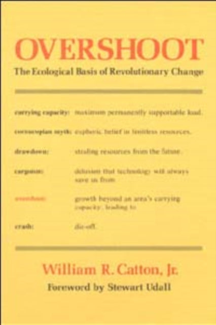 Overshoot: The Ecological Basis of Revolutionary Change