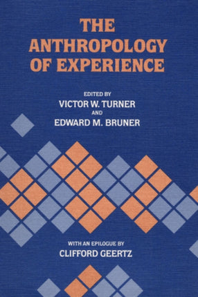 The Anthropology of Experience