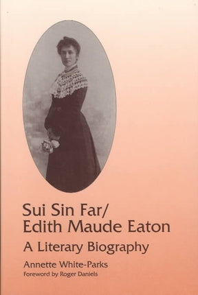 Sui Sin Far  Edith Maude Eaton