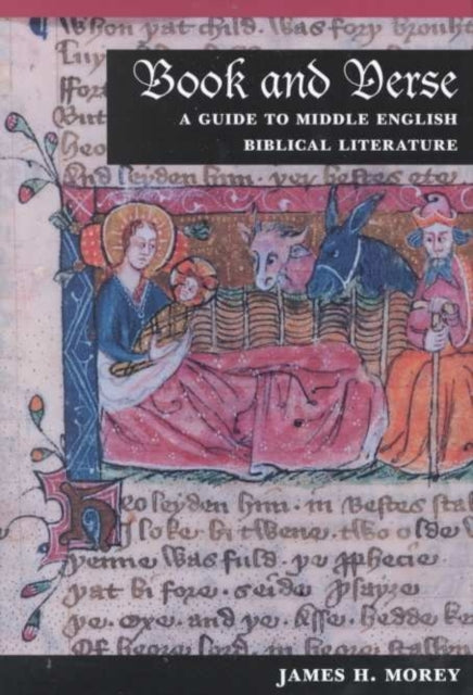 Book and Verse: A Guide to Middle English Biblical Literature