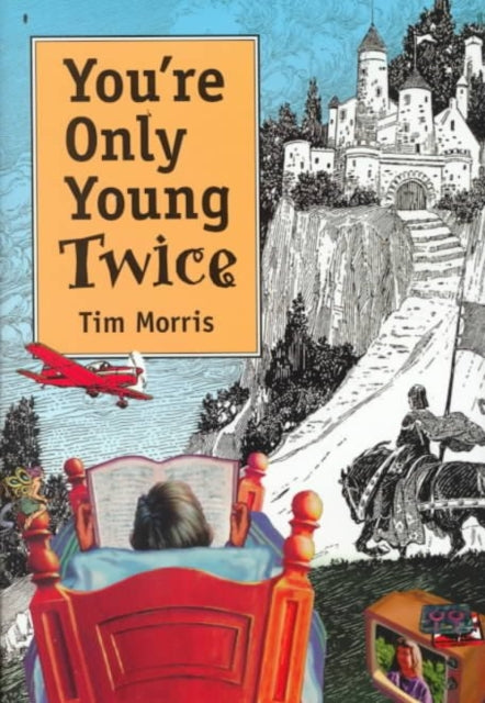 You're Only Young Twice: Children's Literature and Film