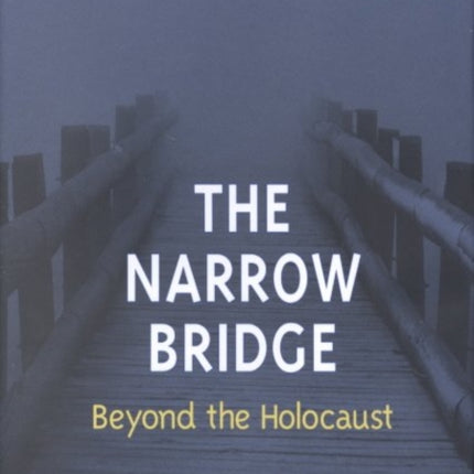 The Narrow Bridge