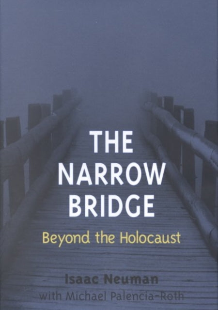 The Narrow Bridge