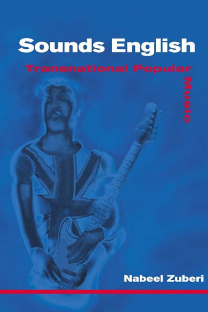 Sounds English: TRANSNATIONAL POPULAR MUSIC