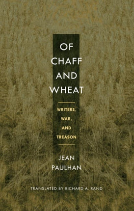 Of Chaff and Wheat  Writers War and Treason
