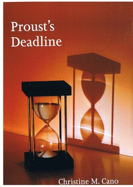 Proust's Deadline