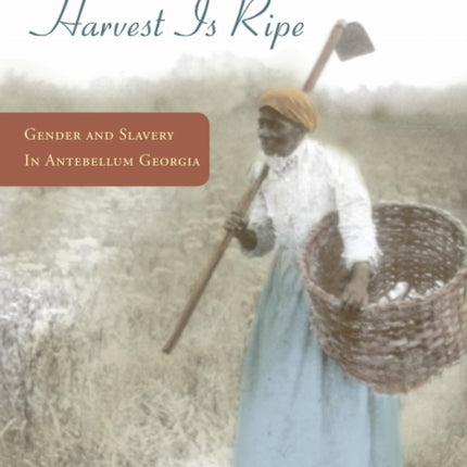 Swing the Sickle for the Harvest is Ripe  Gender