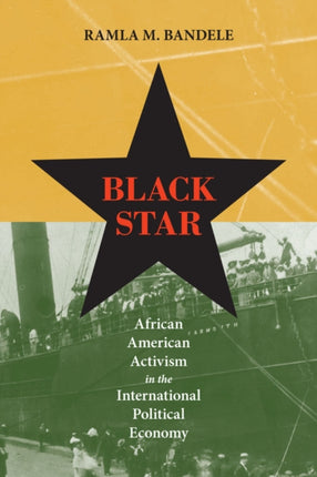 Black Star  African American Activism in the