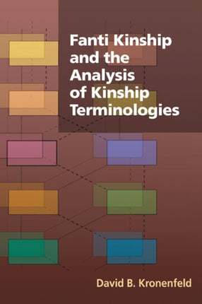 Fanti Kinship and the Analysis of Kinship