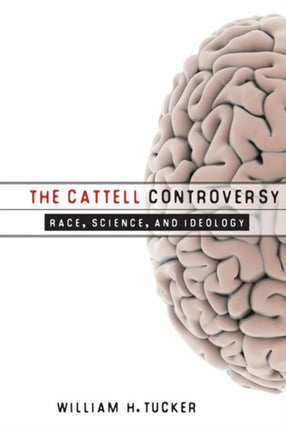 The Cattell Controversy  Race Science and