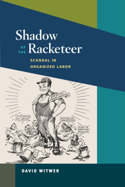 Shadow of the Racketeer  Scandal in Organized