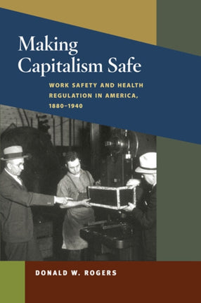 Making Capitalism Safe  Workplace Safety and