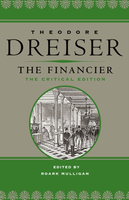 The Financier: The Critical Edition