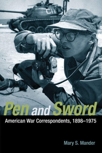 Pen and Sword  American War Correspondents