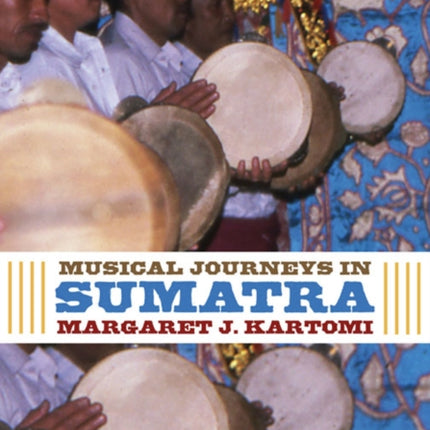 Musical Journeys in Sumatra